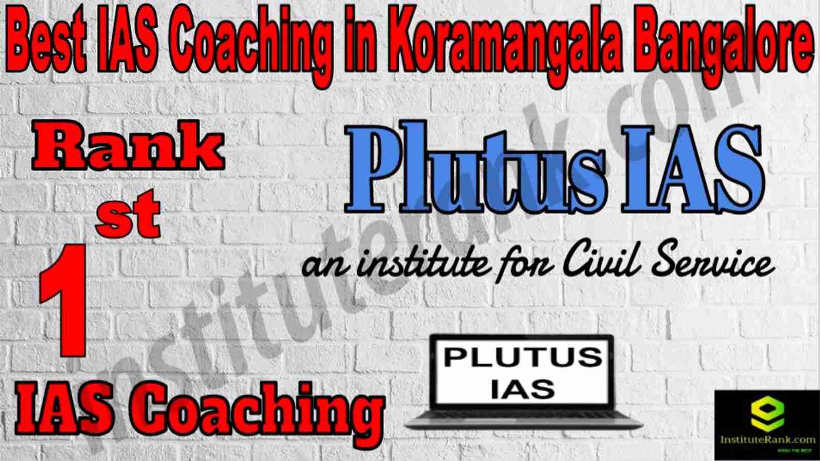 1st Best IAS Coaching in Koramangala Bangalore
