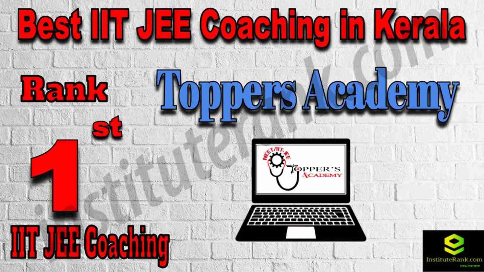 1st Best IIT JEE Coaching in Kerala 1st Best IIT JEE Coaching in Kerala