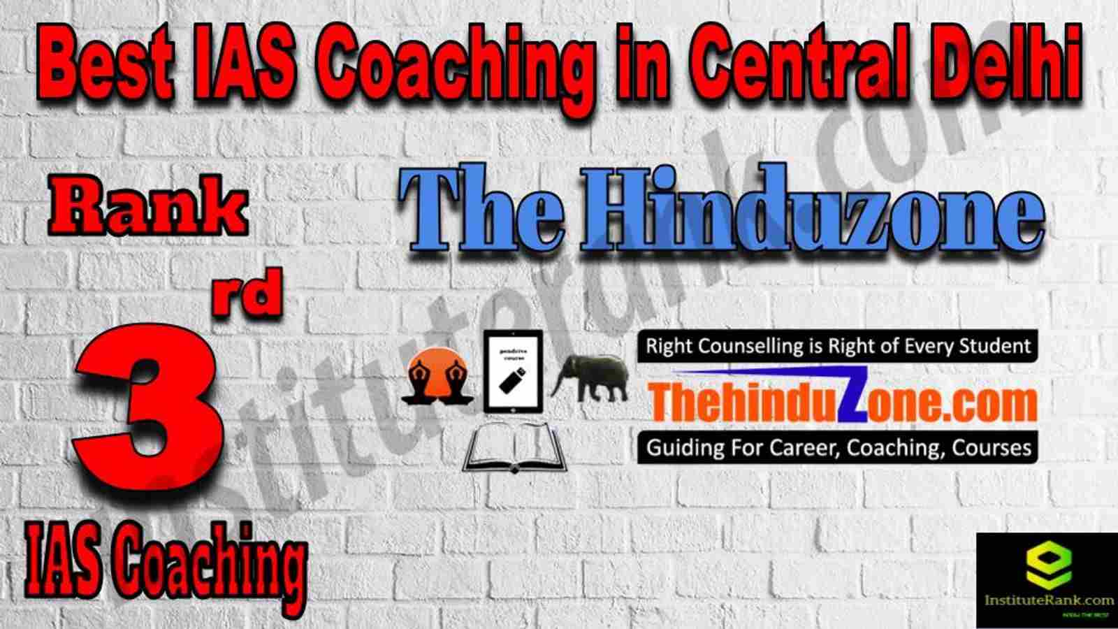 3rd Best IAS Coaching in Central Delhi