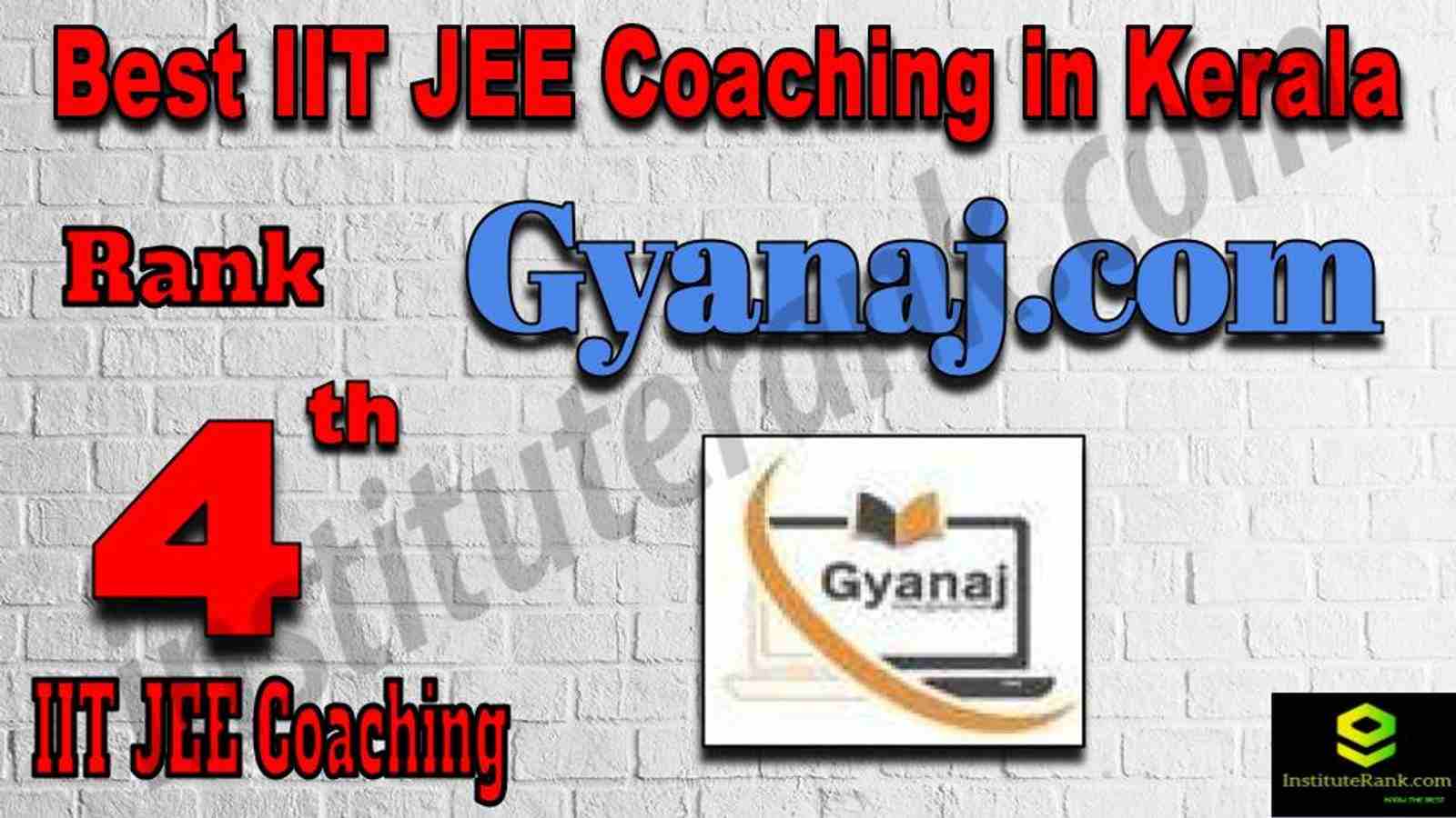 4th Best IIT JEE Coaching in Kerala 4th Best IIT JEE Coaching in Kerala