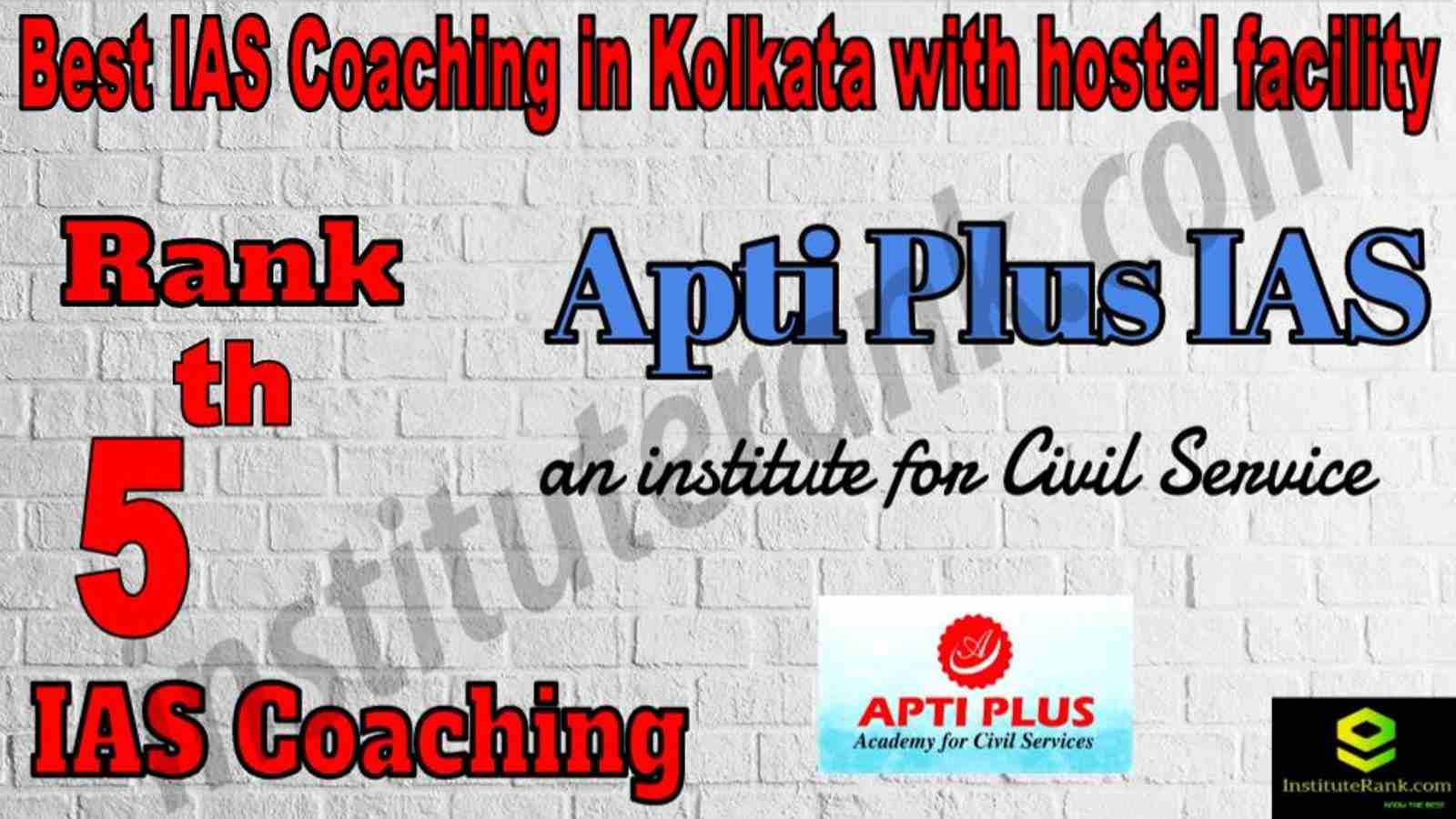 5th Best IAS Coaching in Kolkata with hostel facility