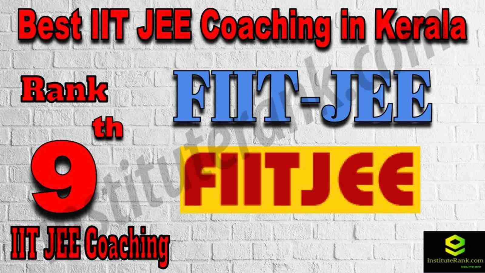 9th Best IIT JEE Coaching in Kerala 9th Best IIT JEE Coaching in Kerala