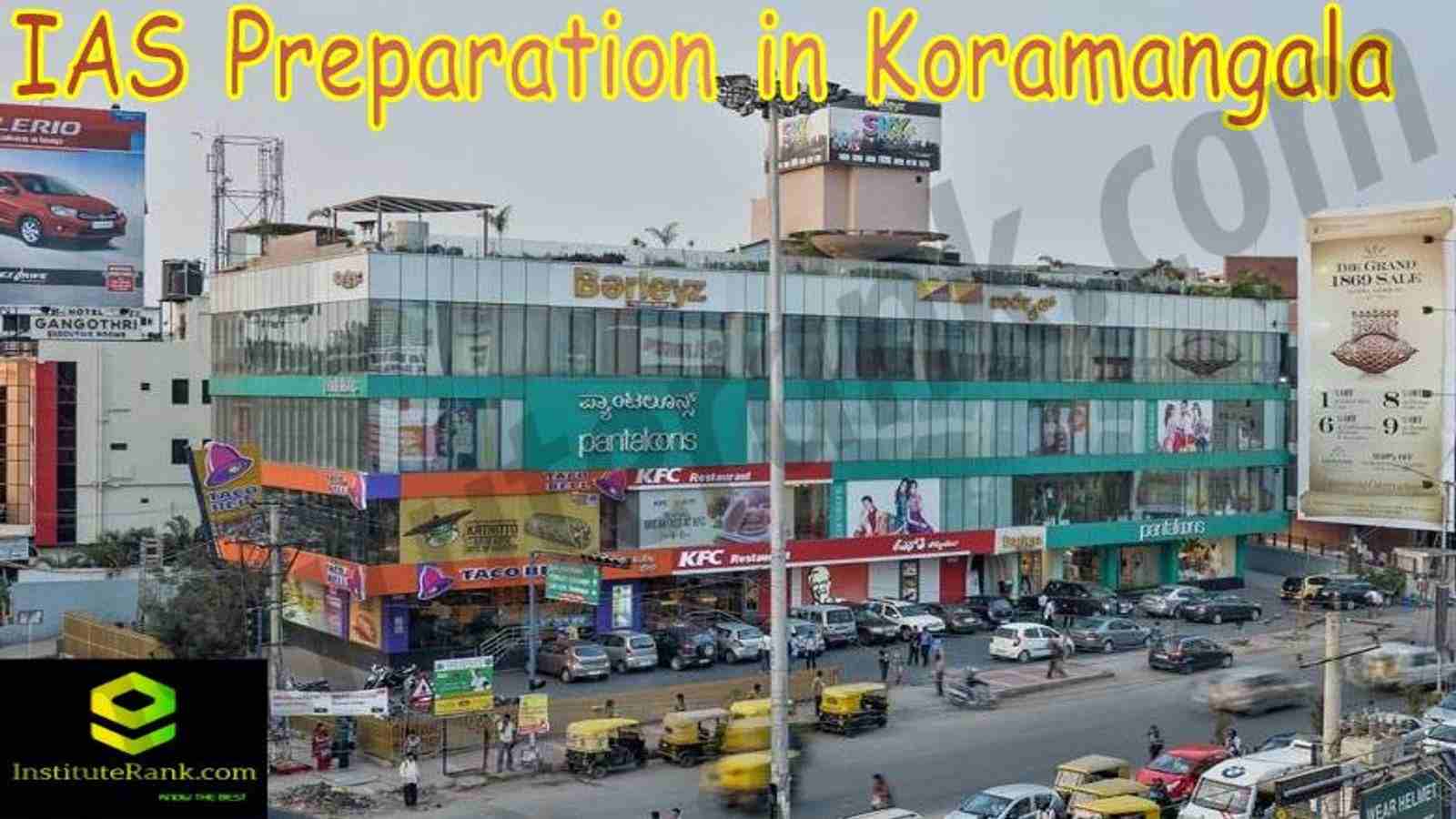 Bes IAS Preparation in Koramangala