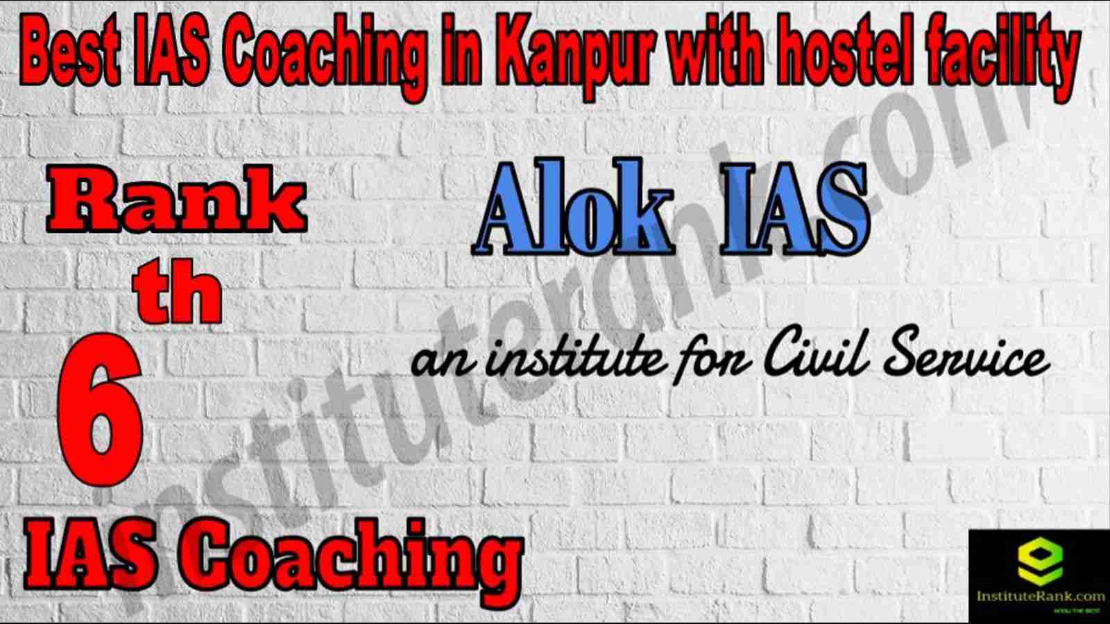6th Best IAS Coaching in Kanpur with hostel facility