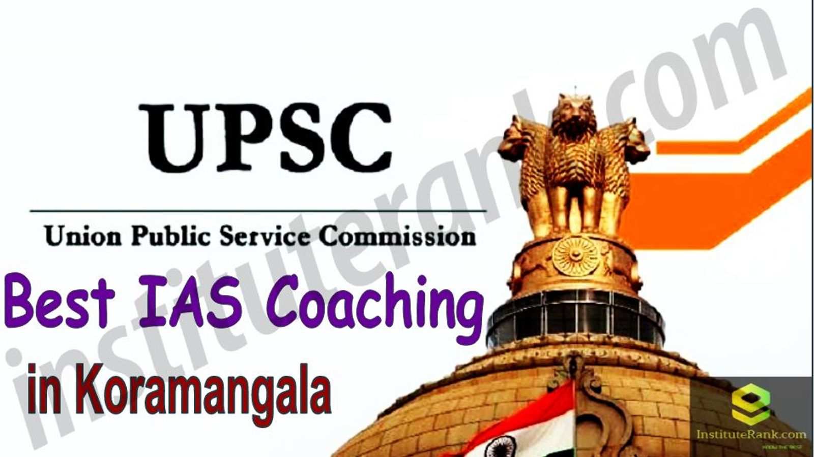 Best IAS Coaching in koramangala