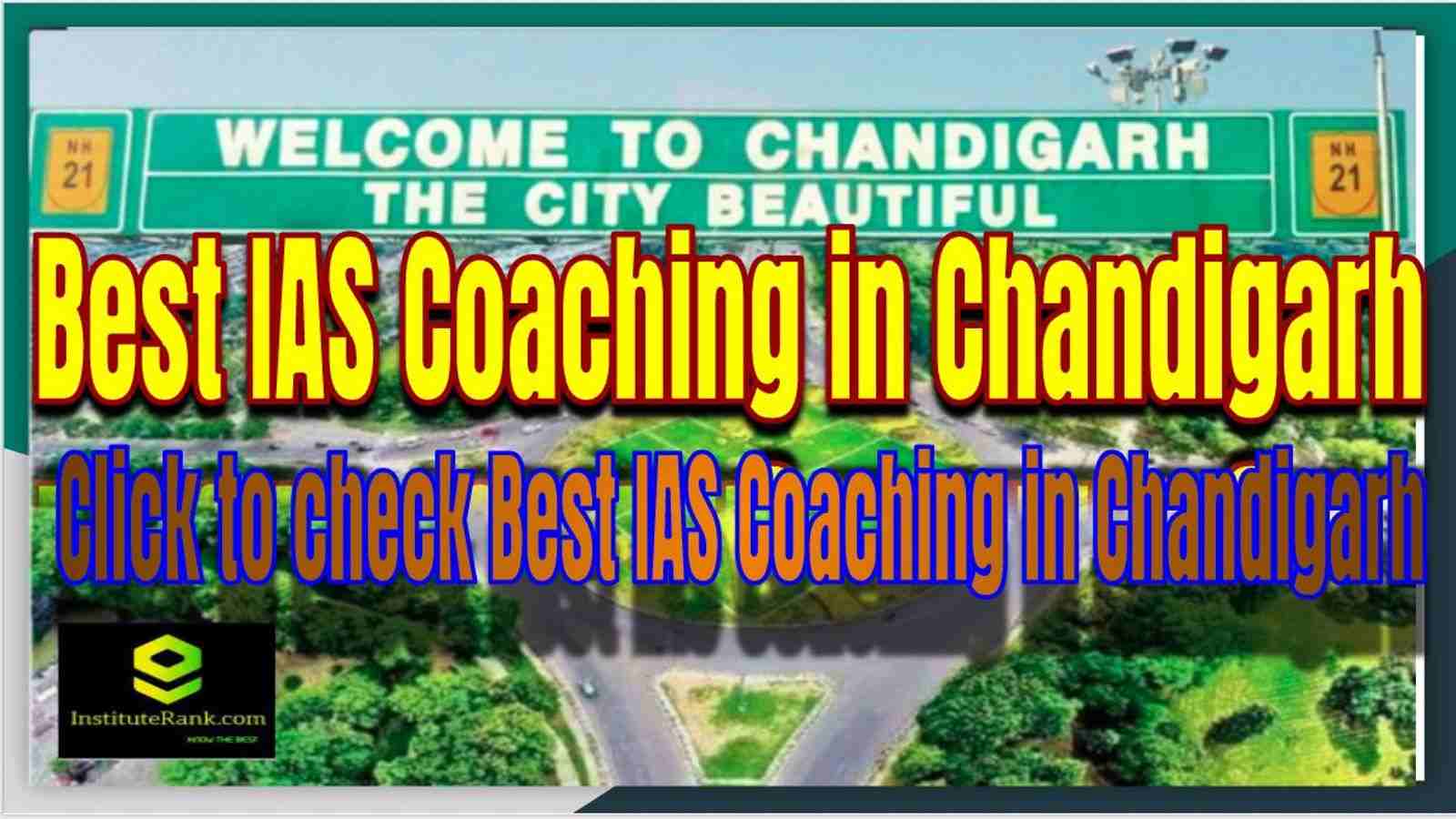 List of Best IAS Coaching Center in Chandigarh