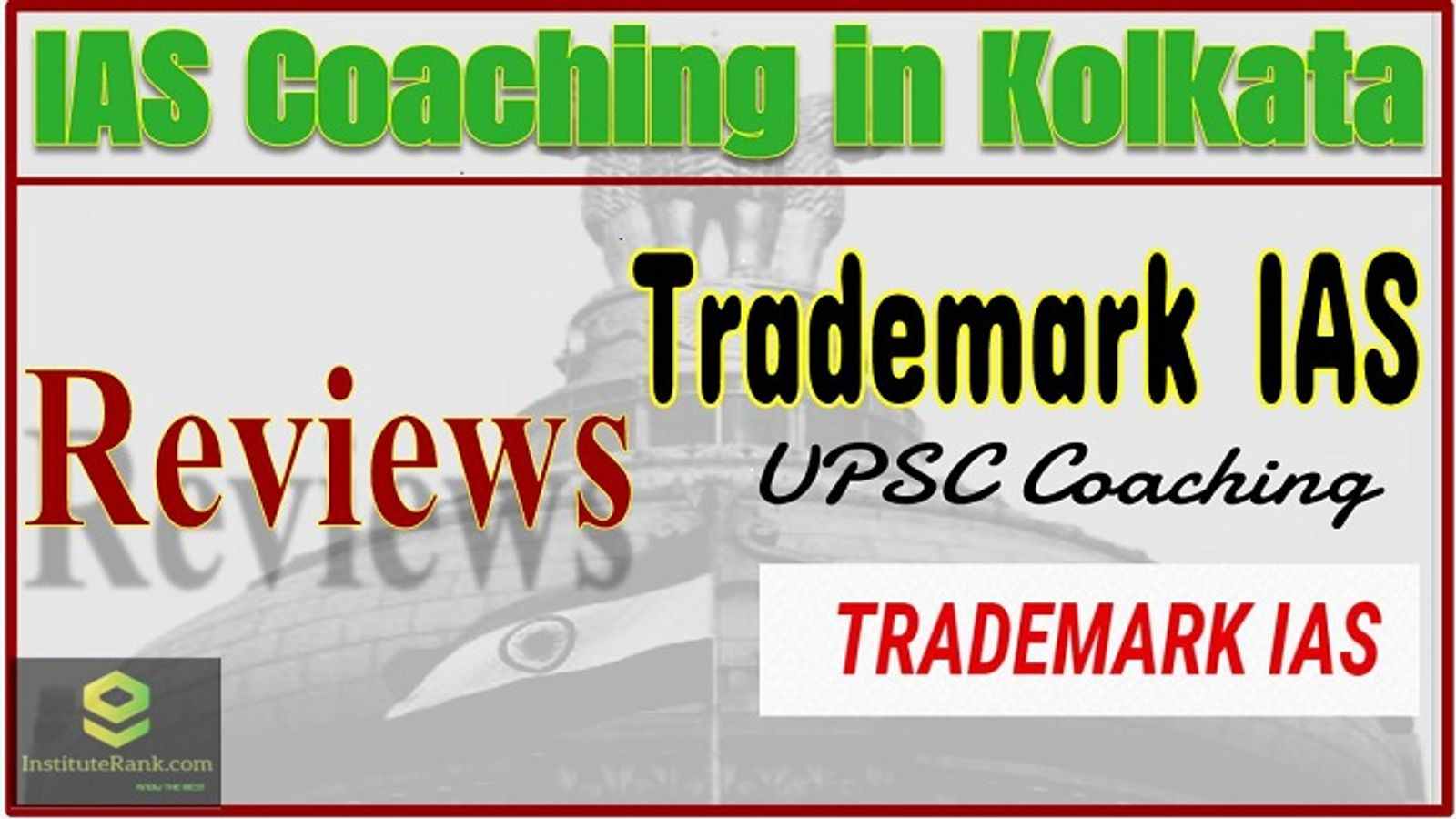 Trademark IAS Coaching in Kolkata