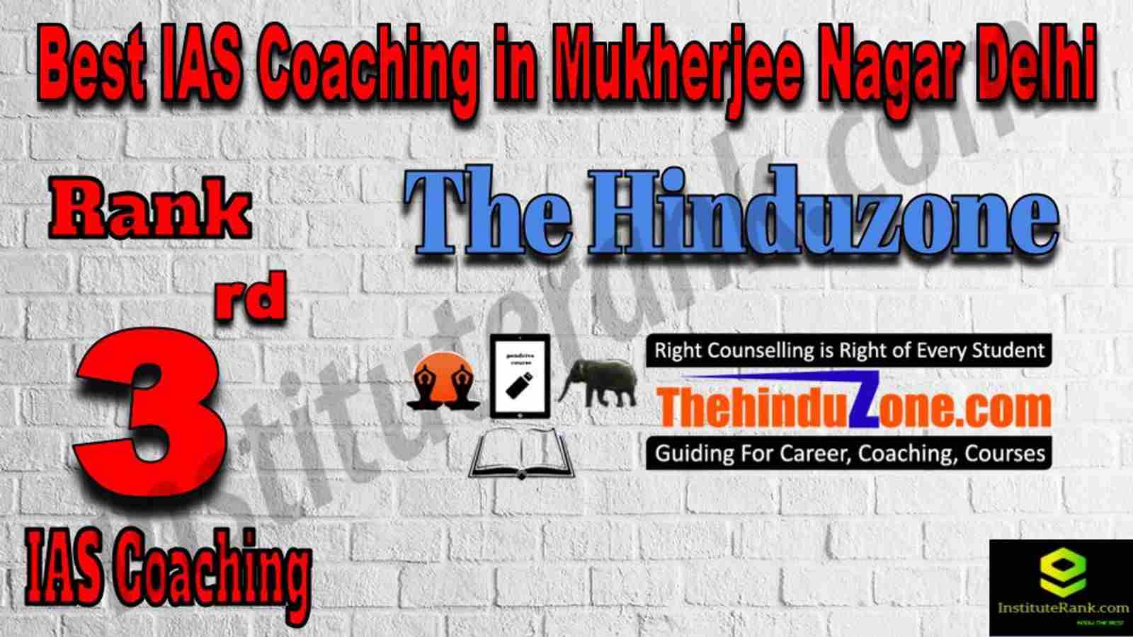 3rd Best IAS Coaching in Mukherjee Nagar 