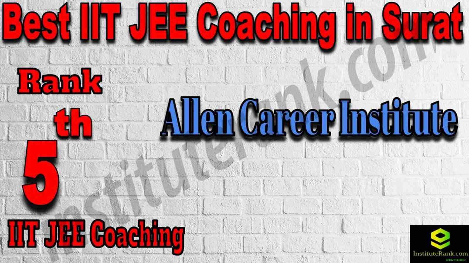 5th Best IIT JEE Coaching in Surat