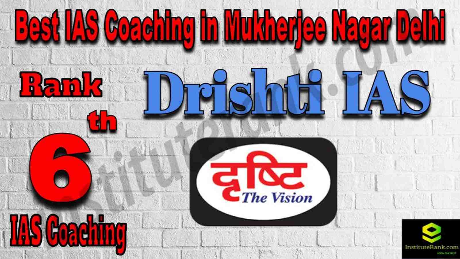 6th Best IAS Coaching in Mukherjee Nagar 