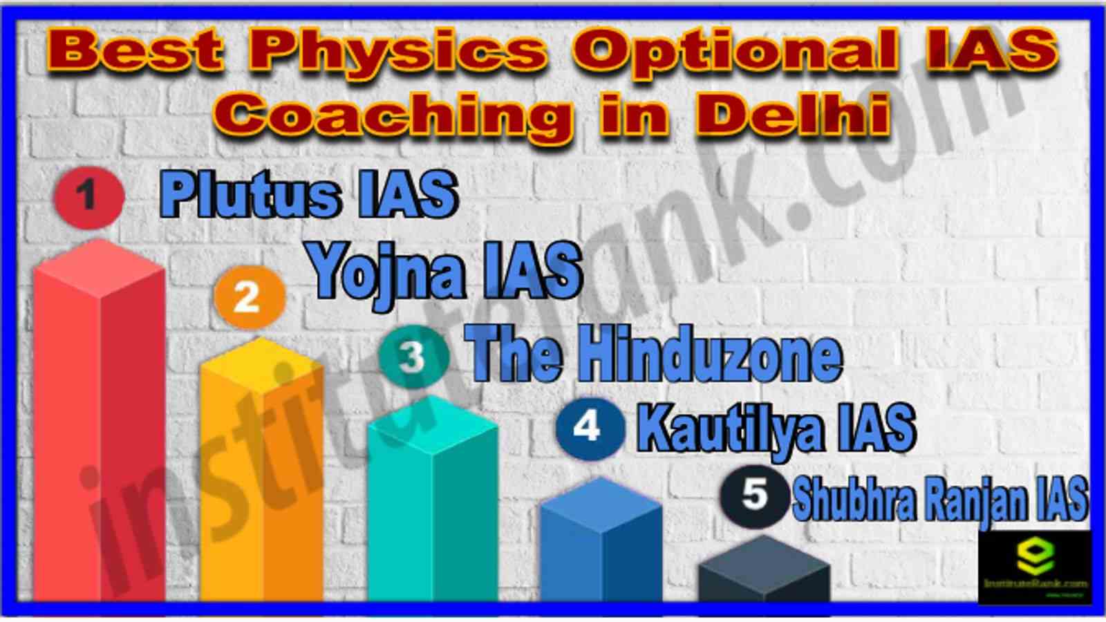 Best Physics Optional IAS coaching in Delhi