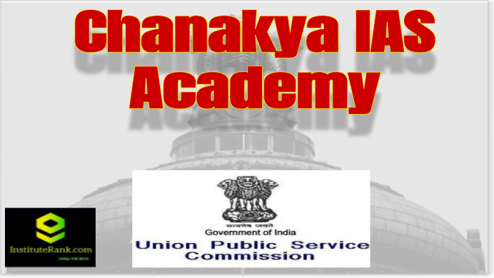 Chanakya IAS Academy
