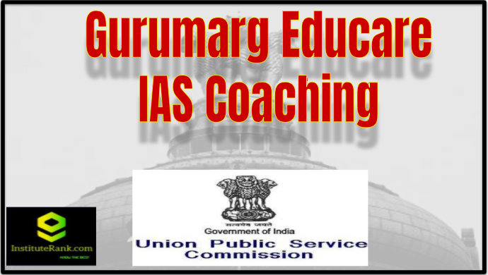 Gurumarg Educare IAS Coaching