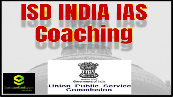 ISD INDIA IAS Coaching