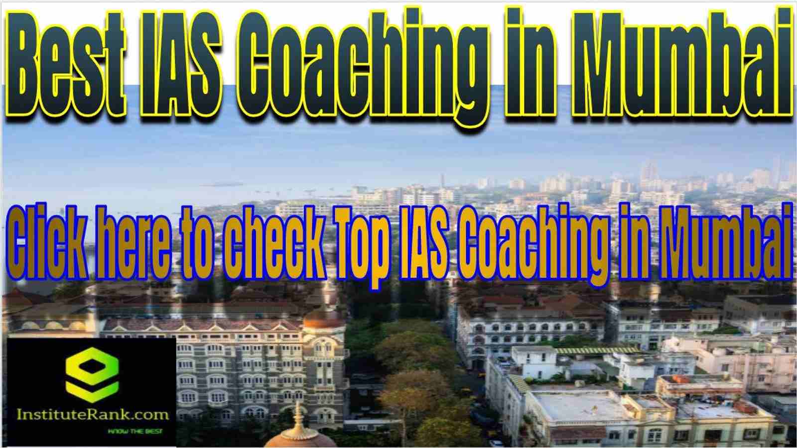 List of Best IAS Coachings in Mumbai