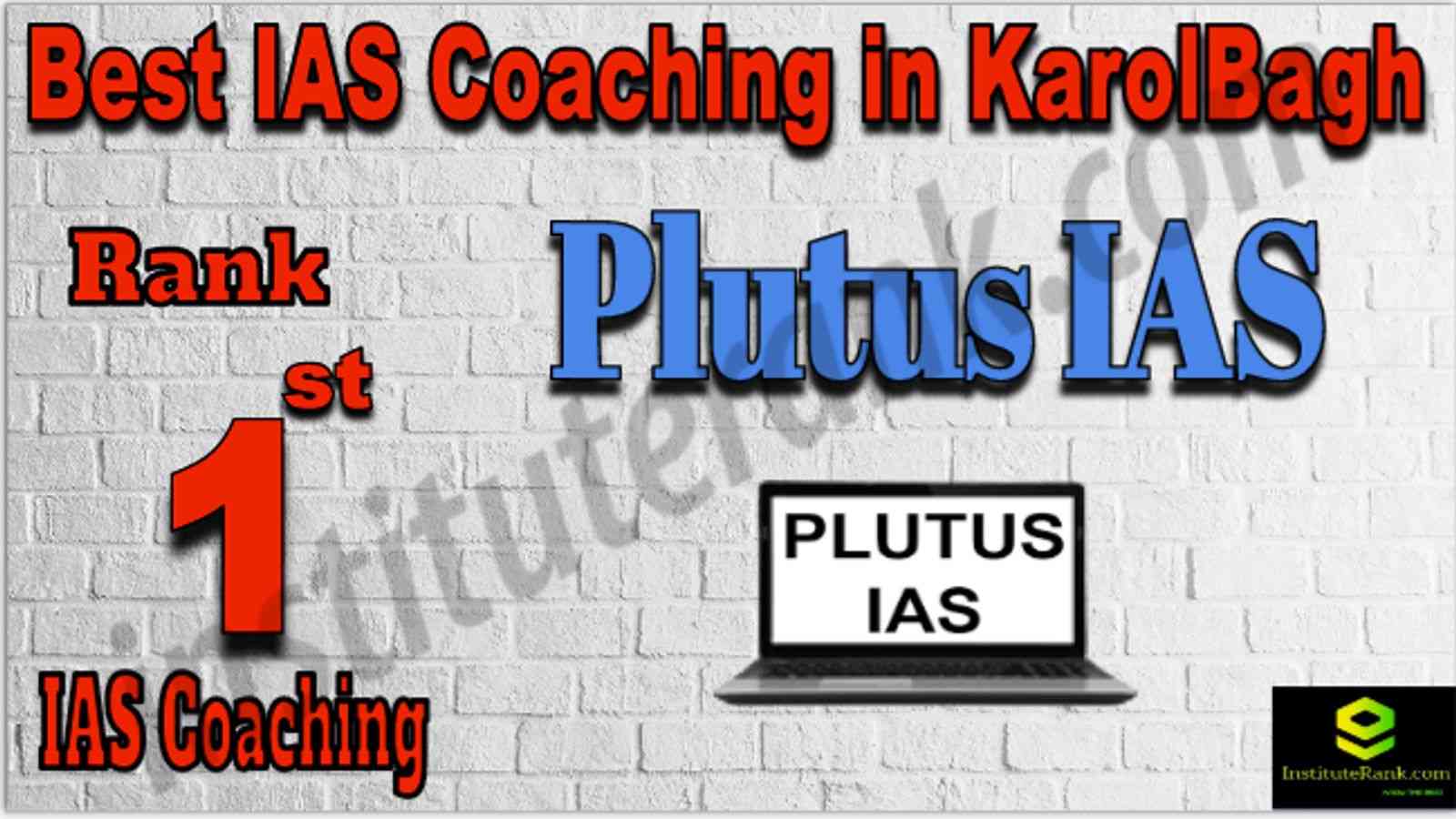 Rank 1 Best IAS Coaching in KarolBagh