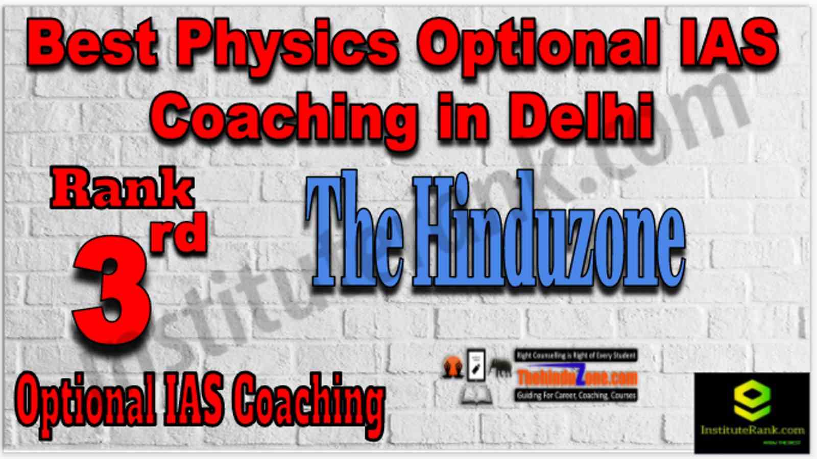 Rank 3 Best Physics Optional IAS coaching in Delhi