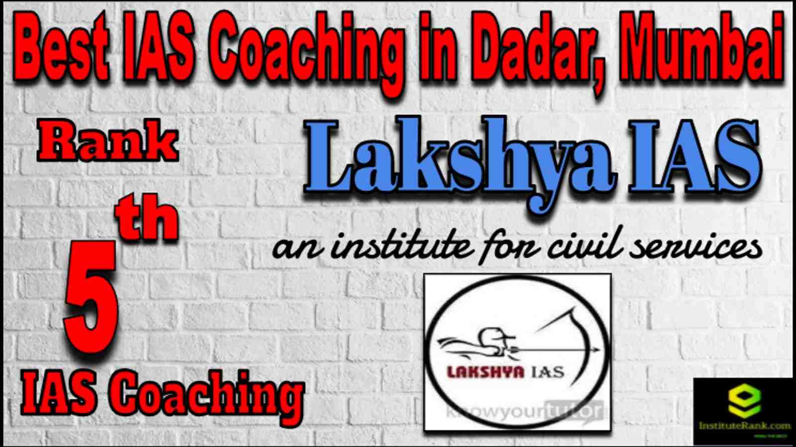 Rank 5 Best IAS Coaching in Dadar