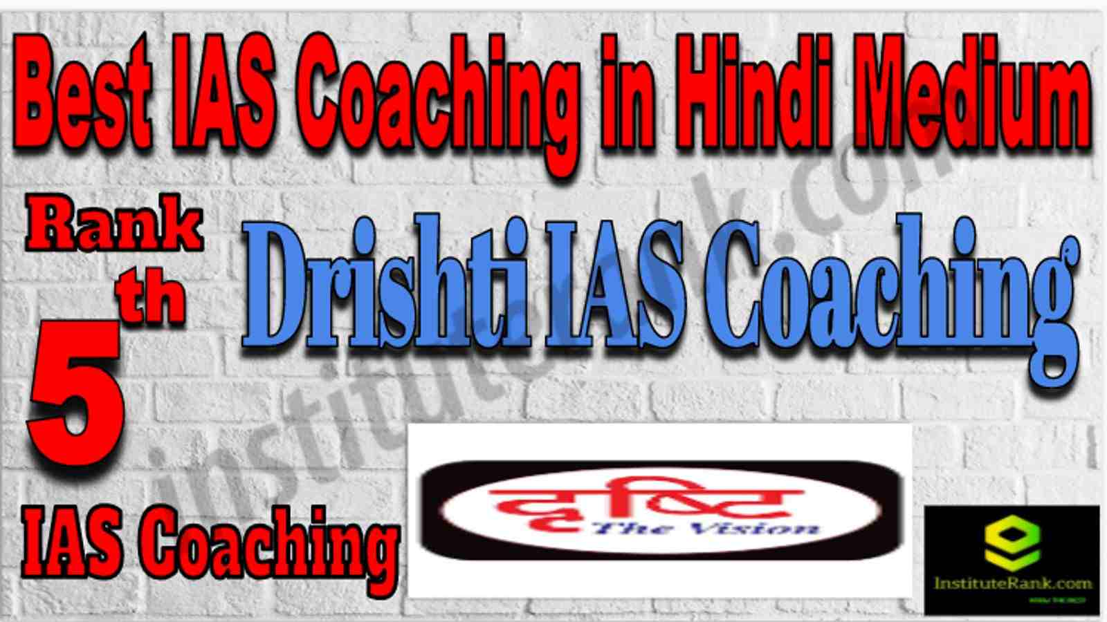 Rank 5 Best IAS Coaching in Hindi Medium