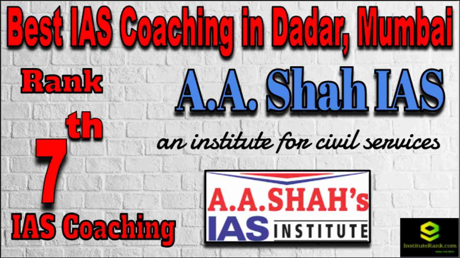 Rank 7 Best IAS Coaching in Dadar