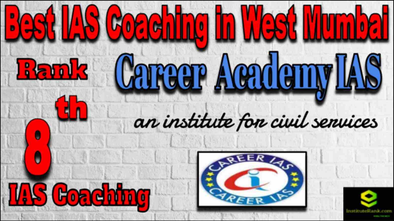 Rank 8 Best IAS Coaching in West Mumbai