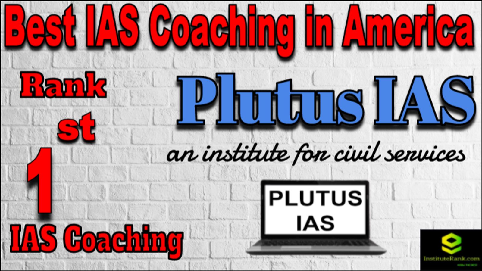 Rank 1 Best IAS Coaching in America