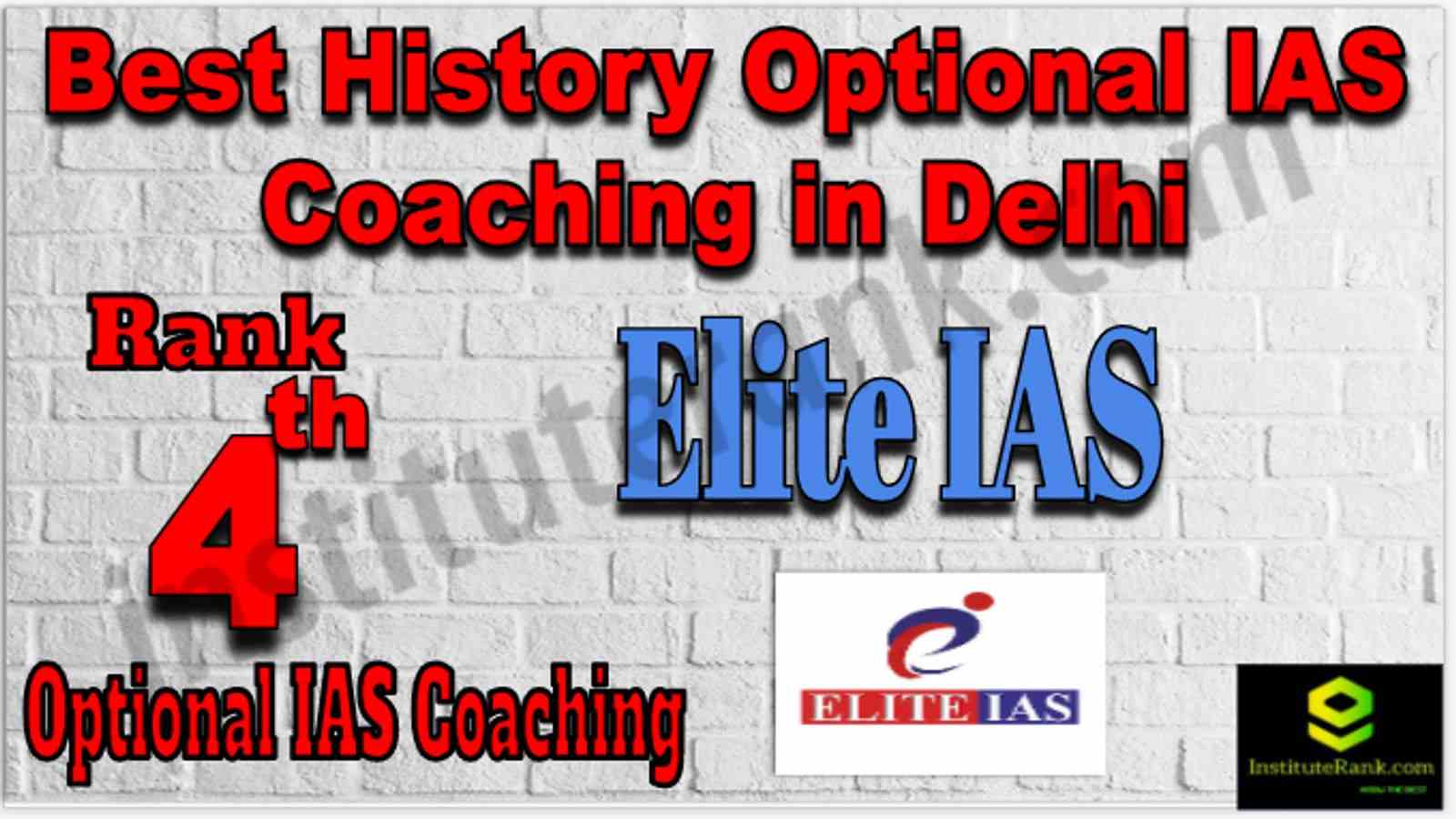 Rank 4 Best History optional IAS Coaching
