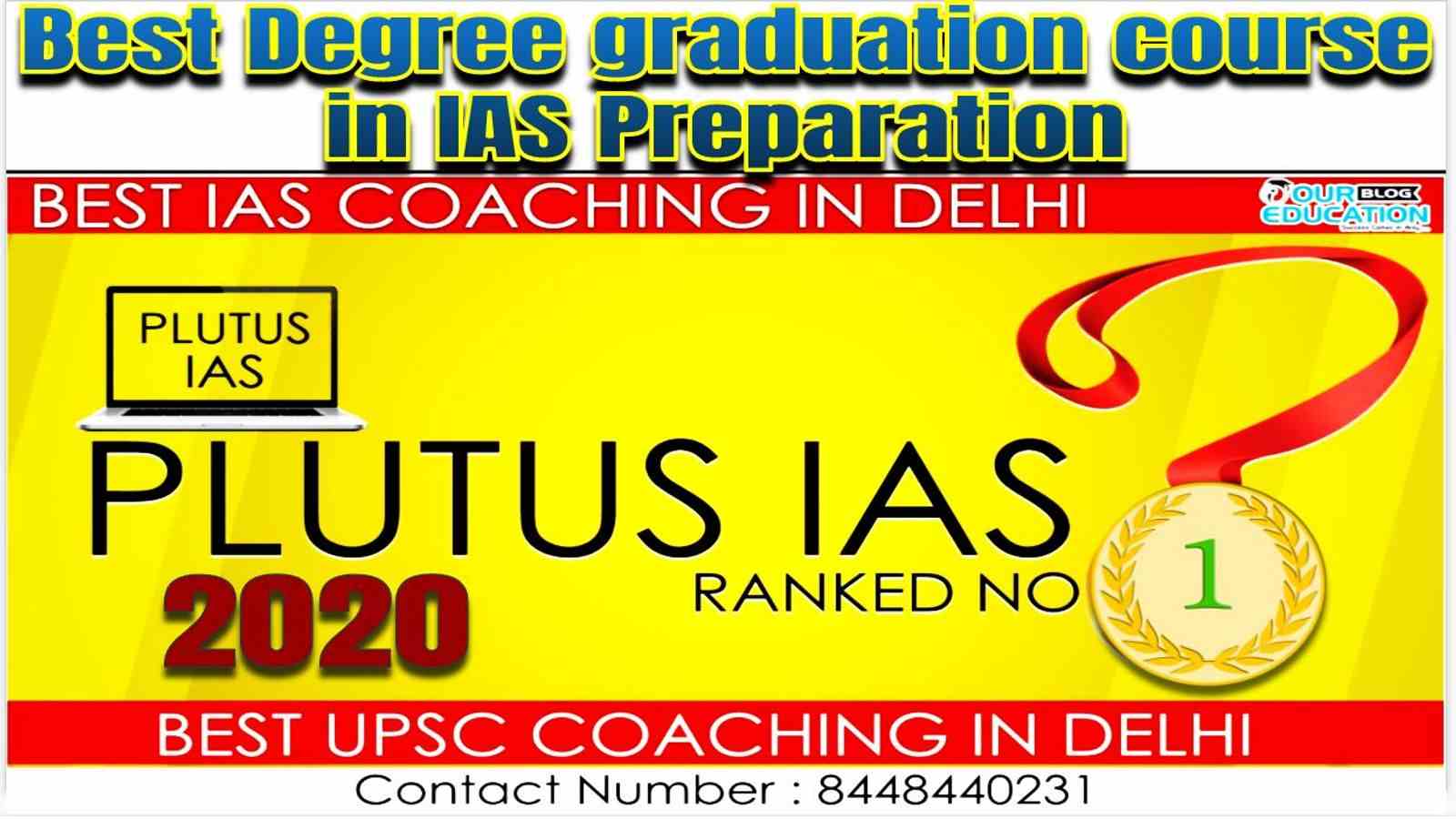 Best Degree gradation courses for IAS Preparation