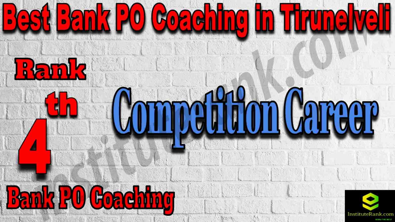 4th Best Bank PO Coaching in Tirunelveli
