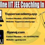 Best Online IIT JEE Coaching in Kolkata 2022