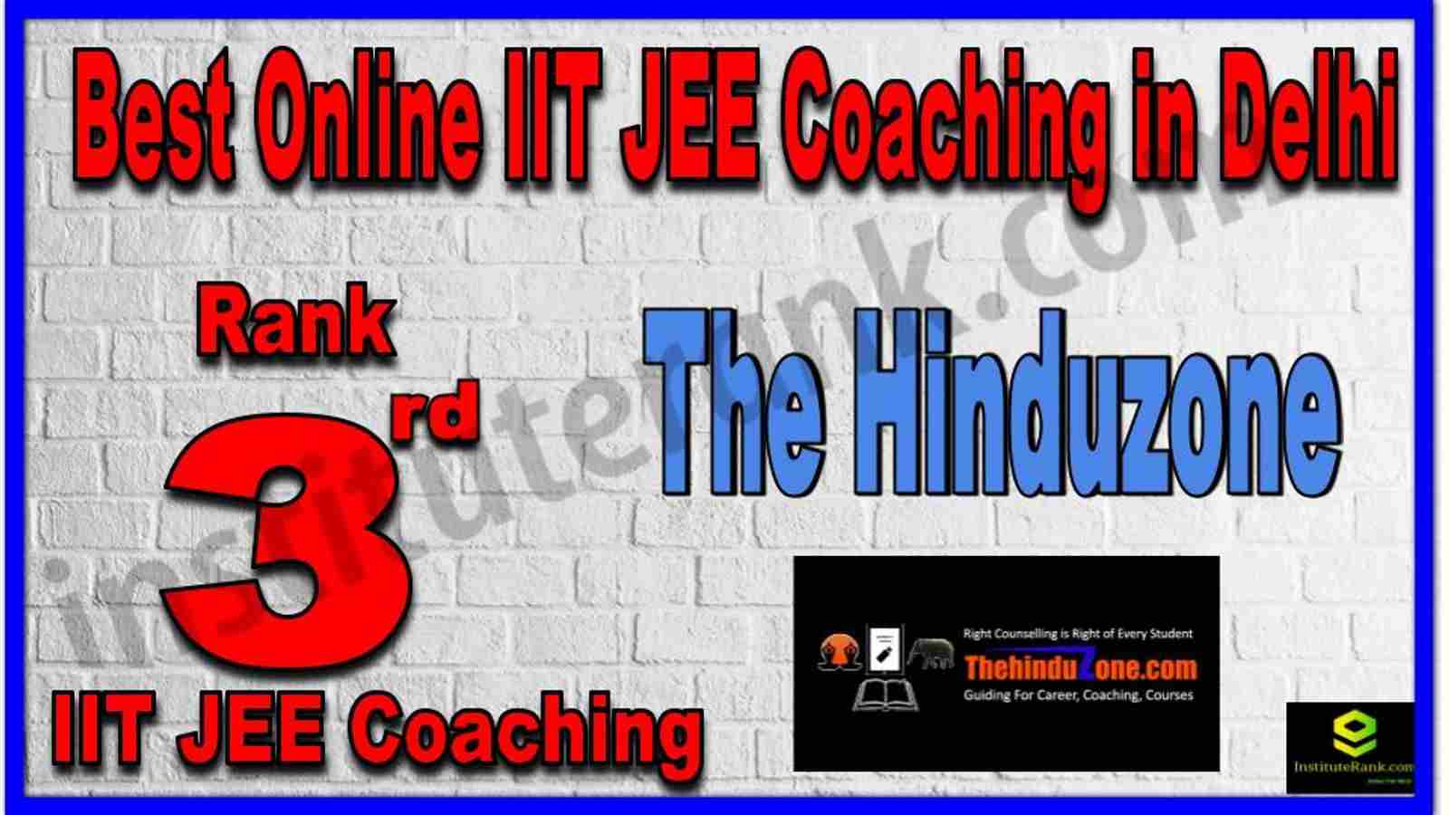 Rank 3rd Best Online IIT JEE Coaching in Delhi