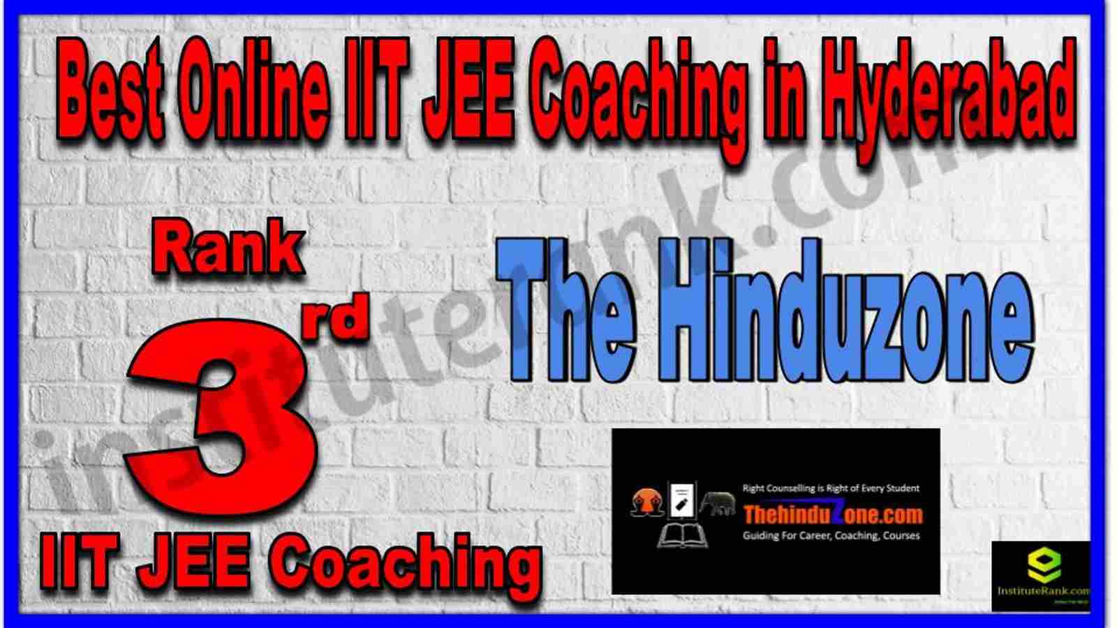 Rank 3rd Best Online IIT JEE Coaching in Hyderabad Rank 3rd Best Online IIT JEE Coaching in Hyderabad