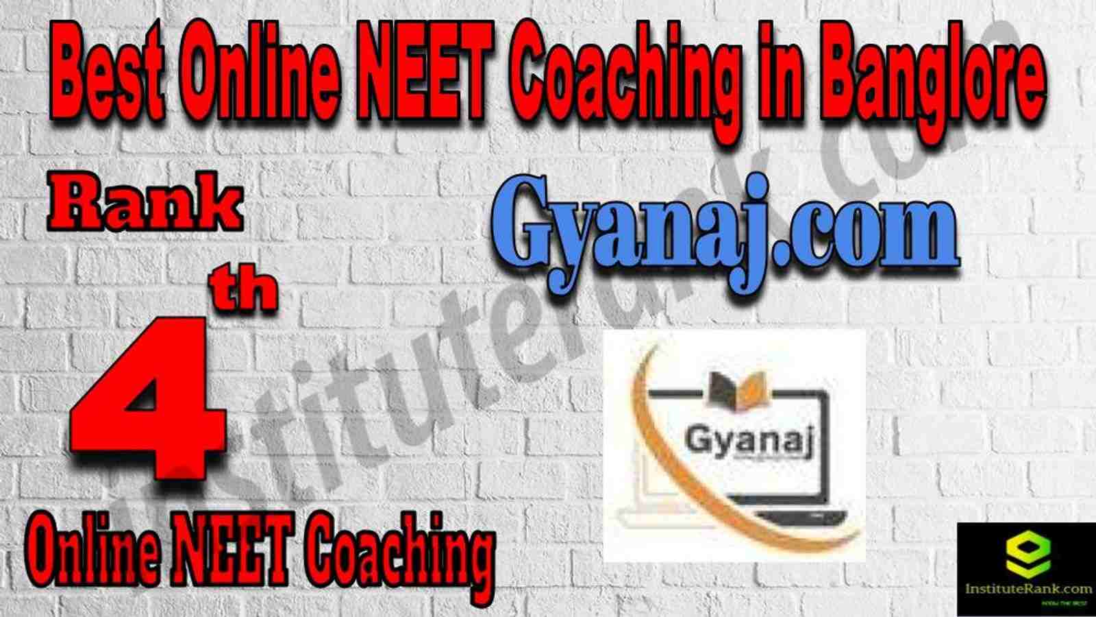 Rank 4 Best Online NEET Coaching in Banglore