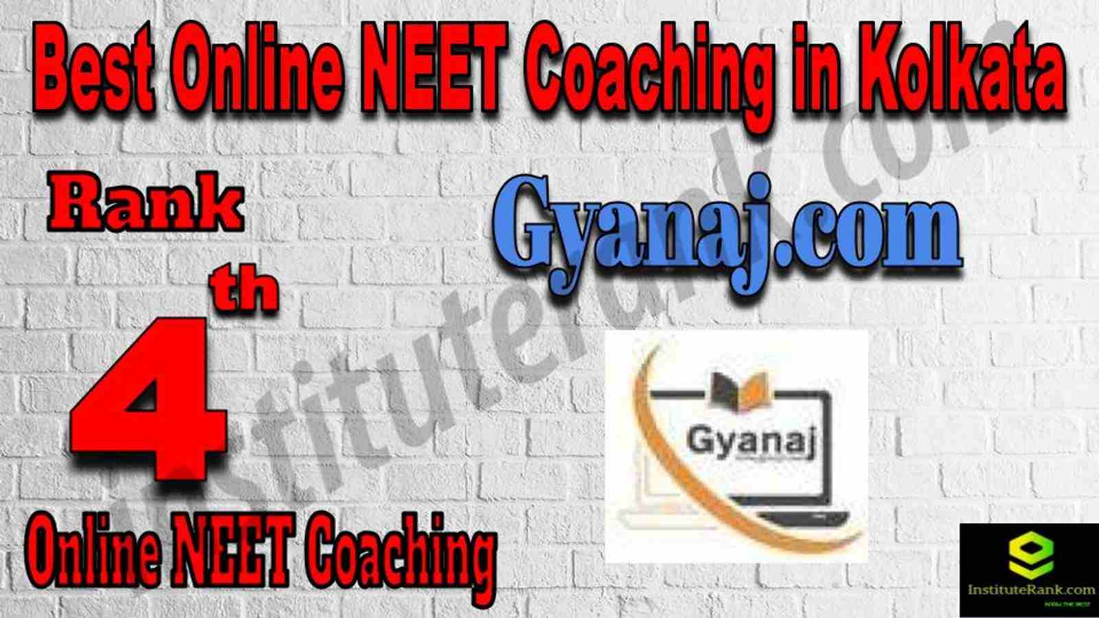 Rank 4 Best Online NEET Coaching in Kolkata Rank 4 Best Online NEET Coaching in Kolkata
