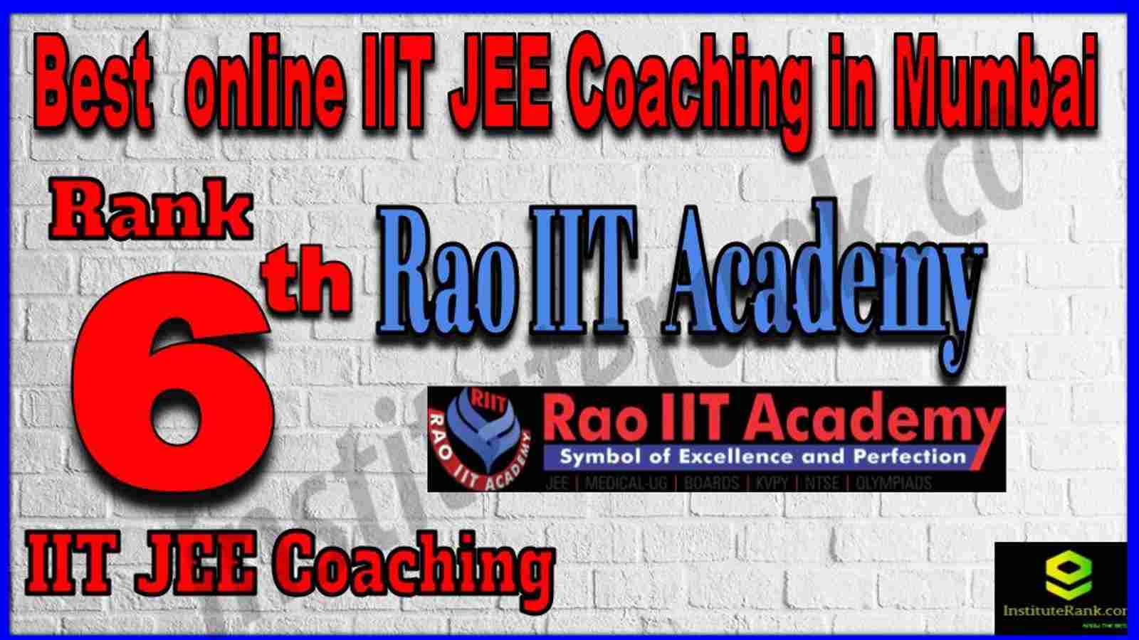 Rank 6th Best Online IIT JEE Coaching Mumbai Rank 6th Best Online IIT JEE Coaching Mumbai