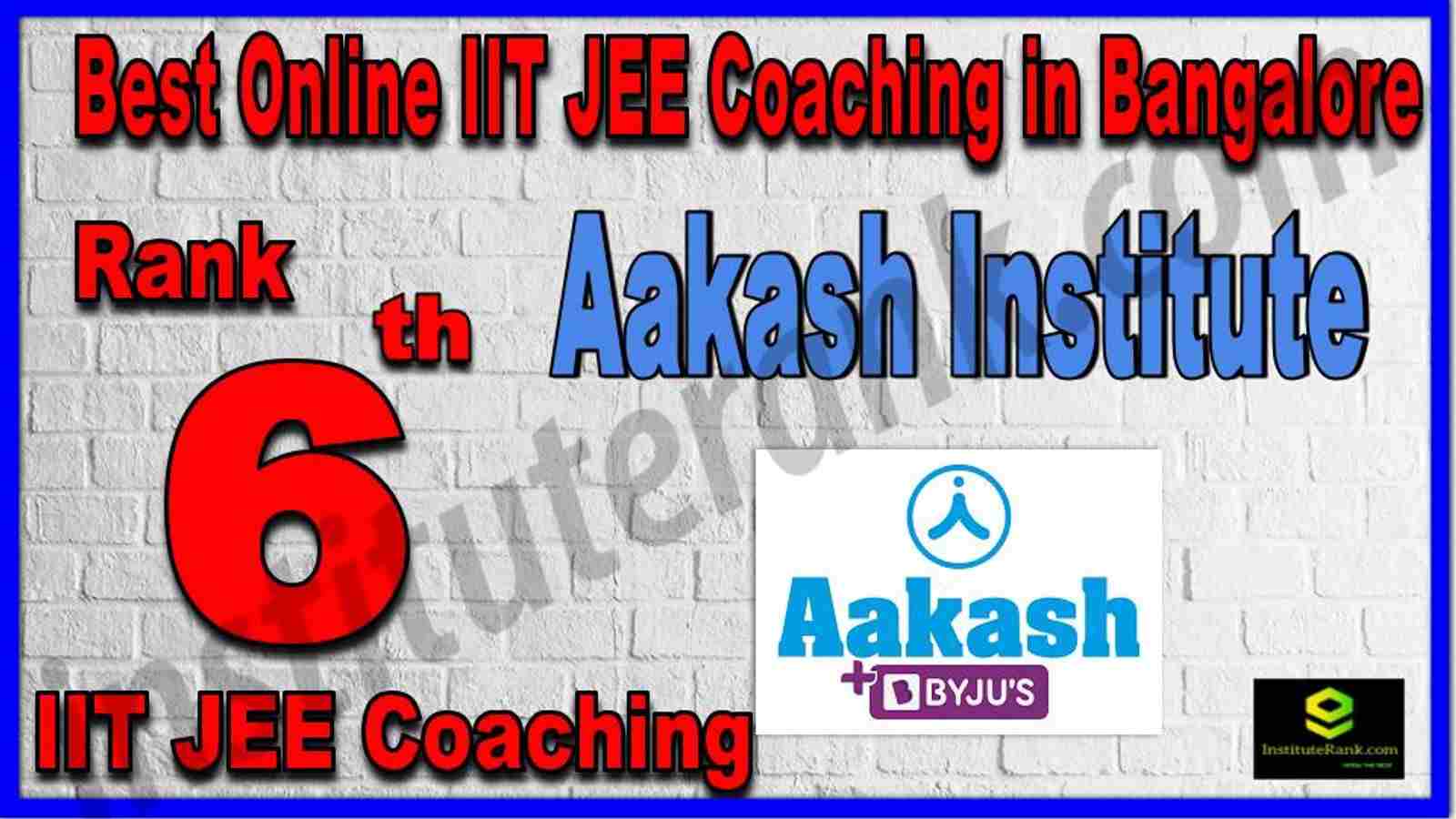 Rank 6th Best Online IIT JEE Coaching in Bangalore
