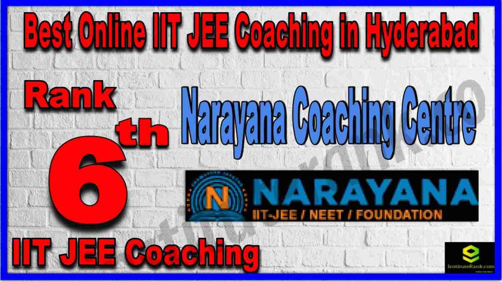 Rank 6th Best Online IIT JEE Coaching in Hyderabad Rank 6th Best Online IIT JEE Coaching in Hyderabad
