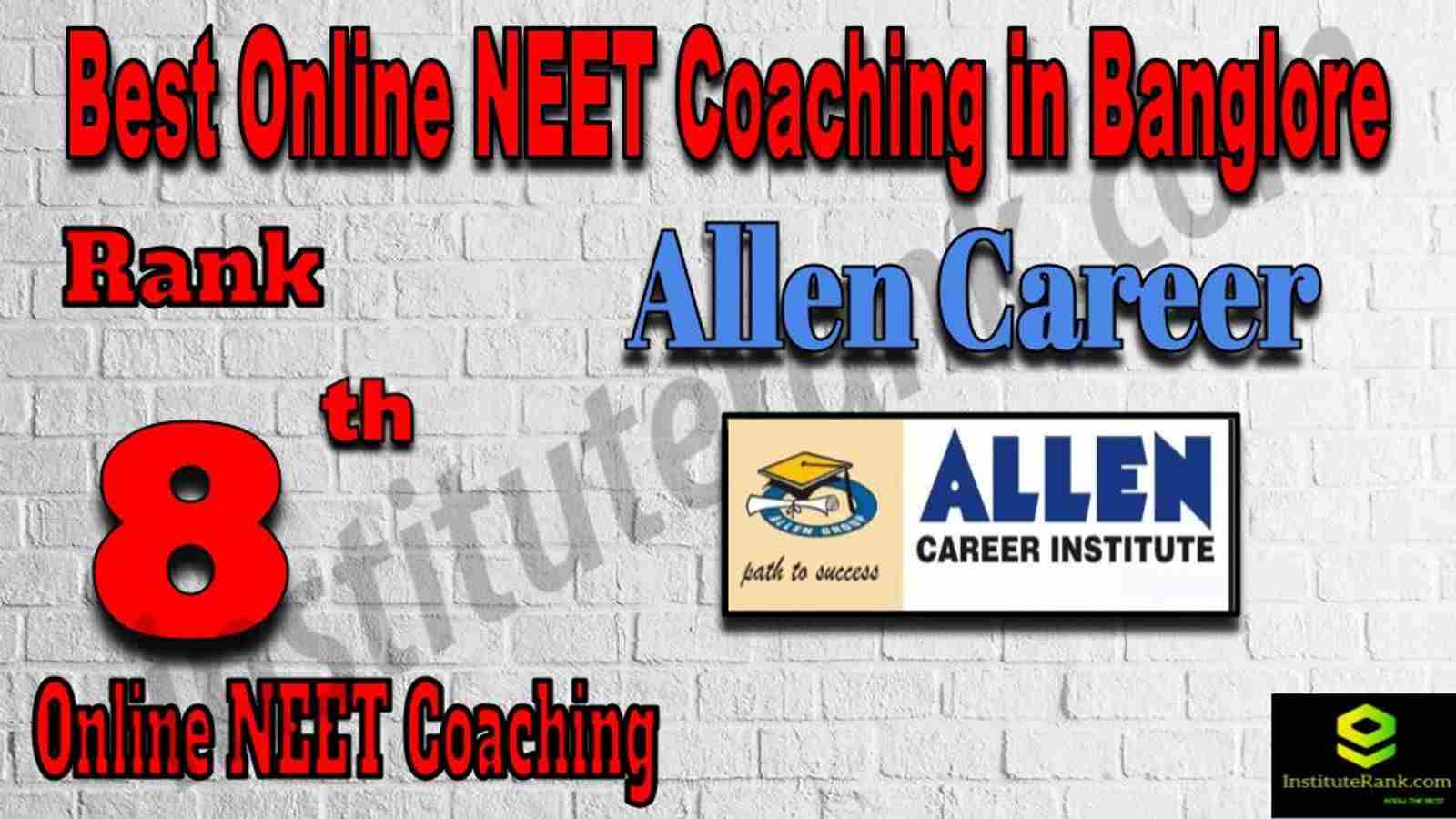 Rank 8 Best Online NEET Coaching in Banglore