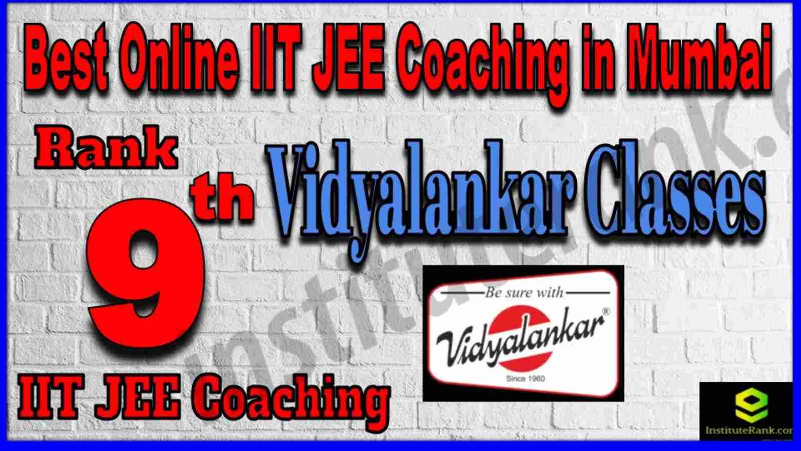 Rank 9th Best Online IIT JEE Coaching Mumbai Rank 9th Best Online IIT JEE Coaching Mumbai