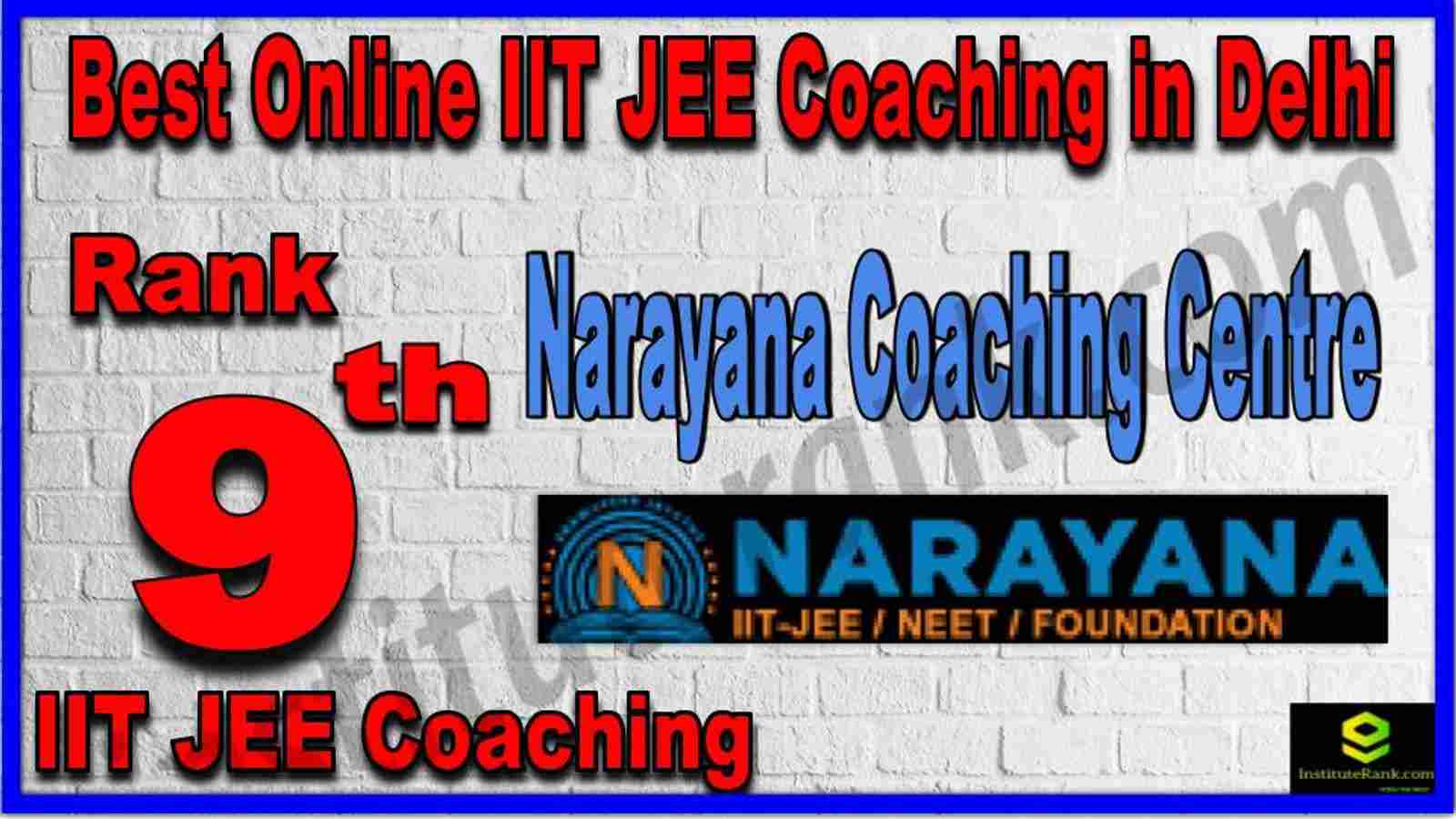 Rank 9th Best Online IIT JEE Coaching in Delhi