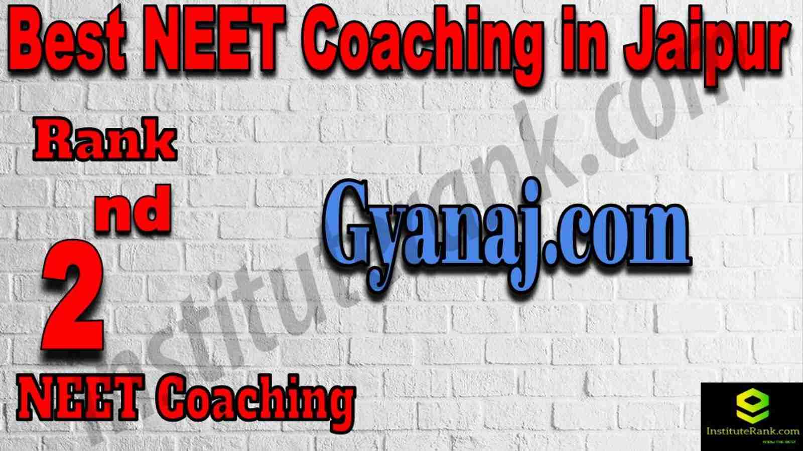 2nd Best Neet Coaching in Jaipur 2nd Best Neet Coaching in Jaipur