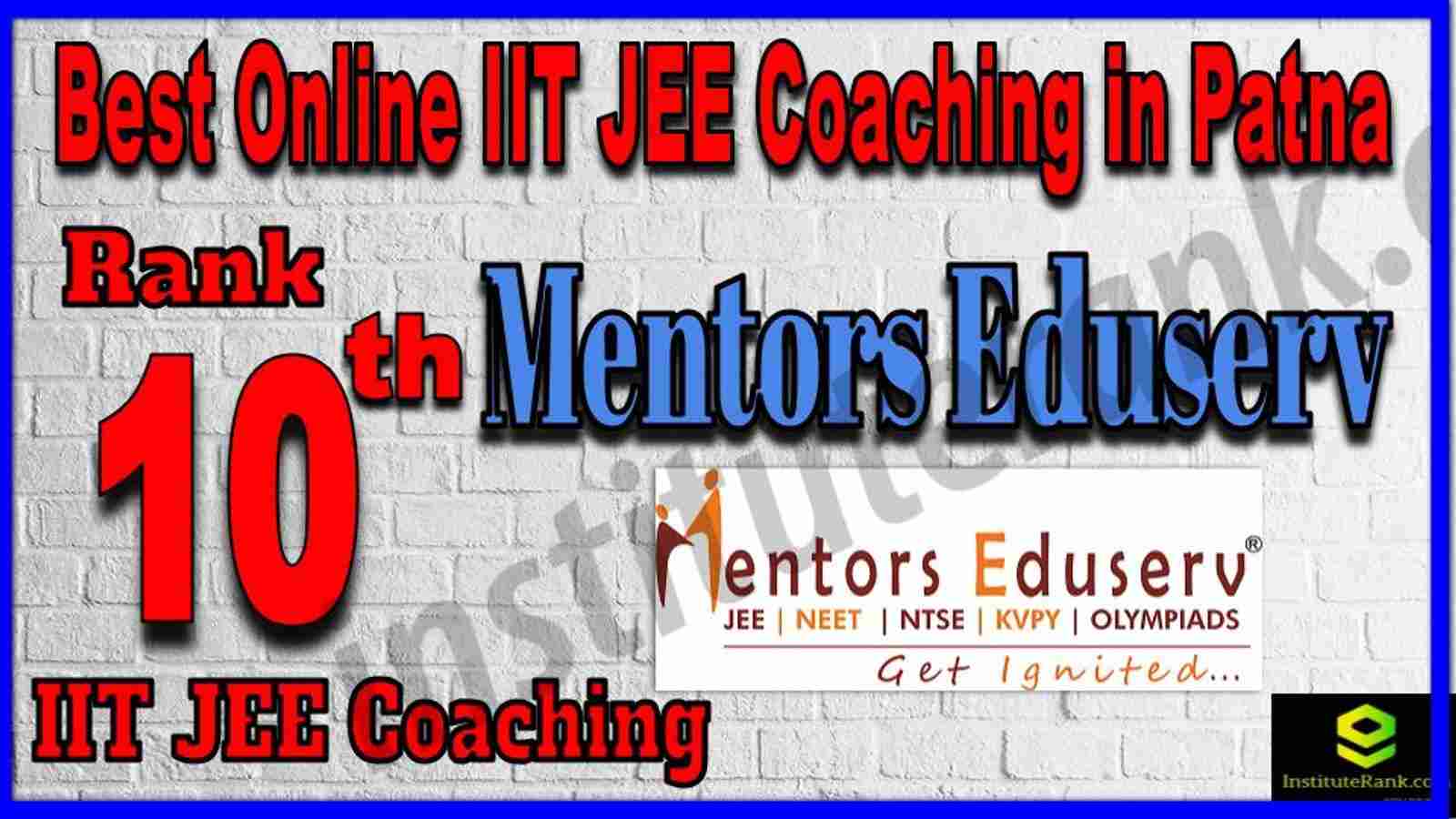 Rank 10th Best Online IIT JEE Coaching in Patna Rank 10th Best Online IIT JEE Coaching in Patna