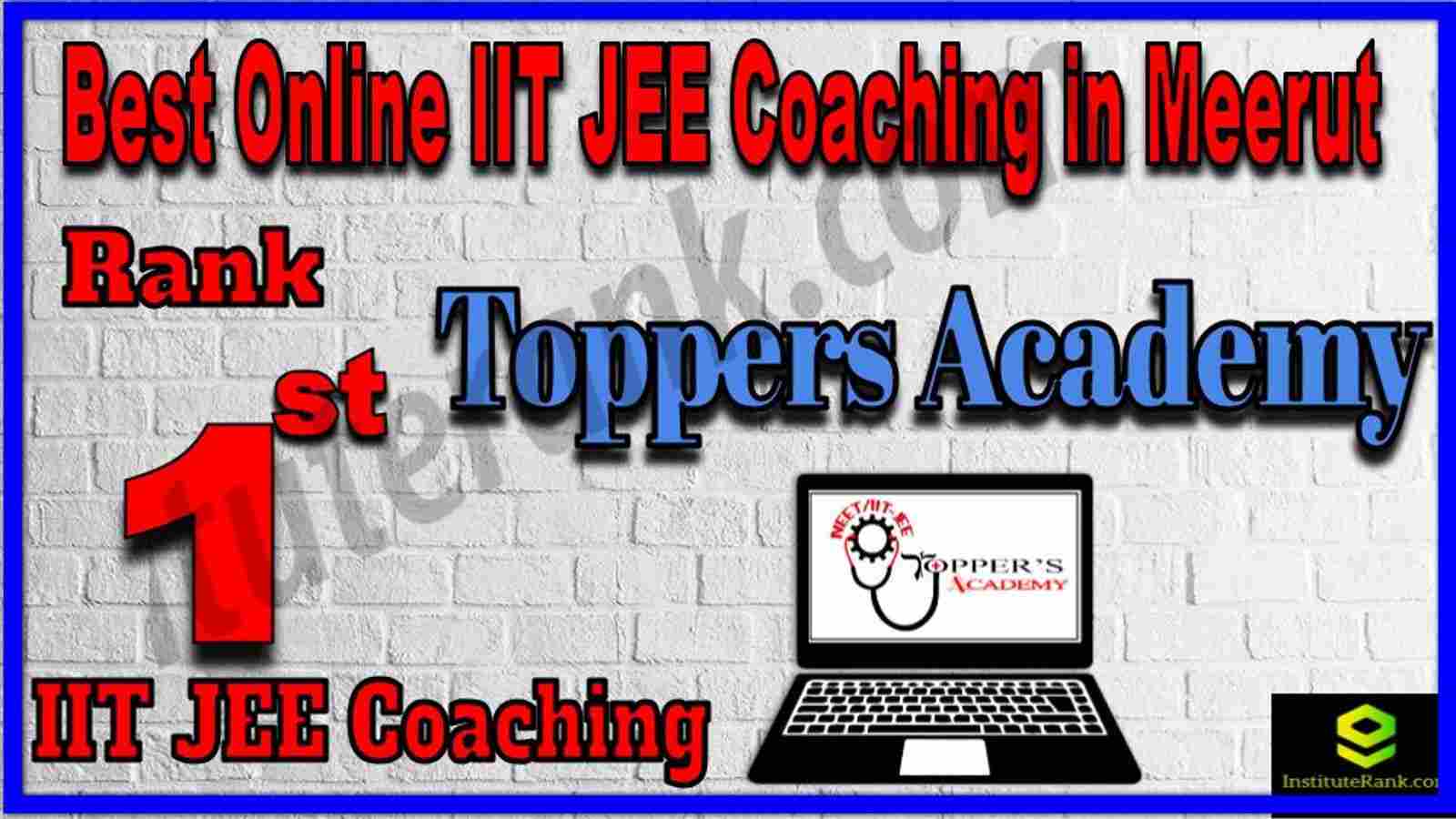 Rank 1st Best Online IIT JEE Coaching in Meerut