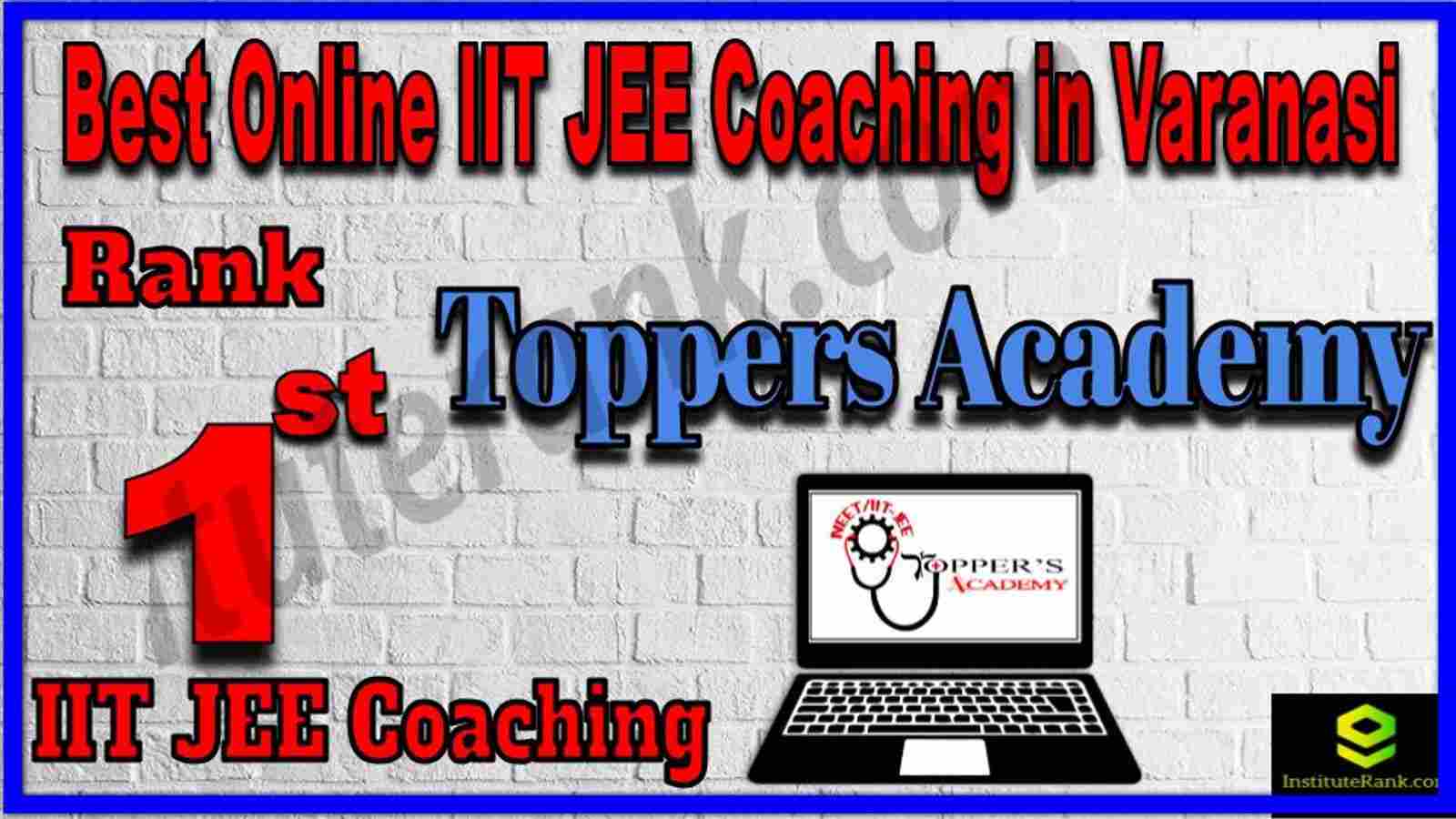 Rank 1st Best Online IIT JEE Coaching in Varanasi Rank 1st Best Online IIT JEE Coaching in Varanasi
