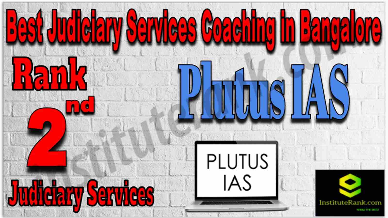 Rank 1 Best Judiciary Services Coaching in Bangalore