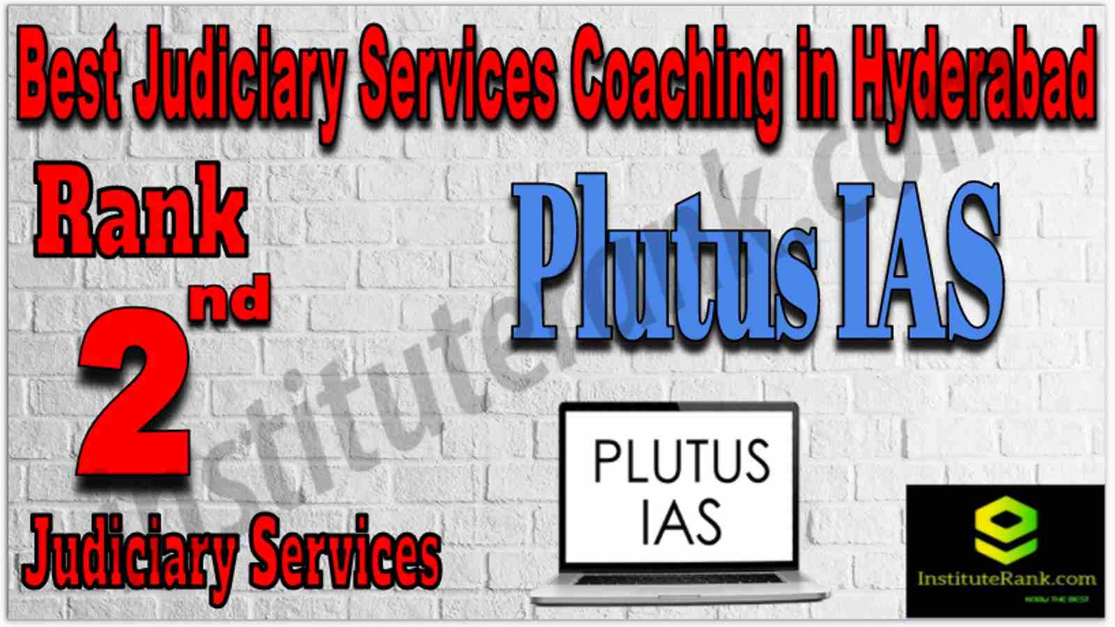 Rank 2 Best Judiciary Services Coaching in Hyderabad
