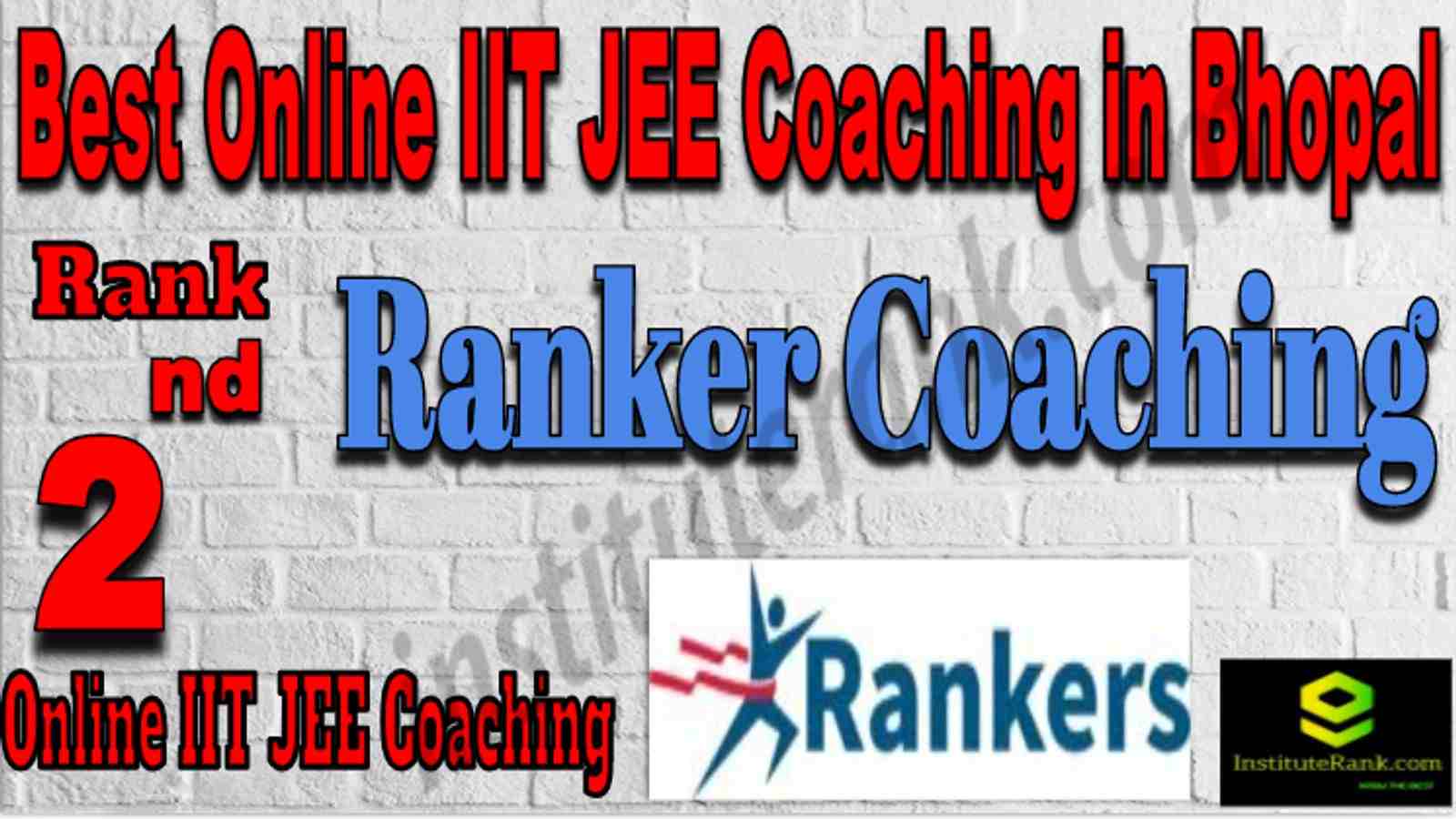 Rank 2 Best Online IIT JEE Coaching in Bhopal