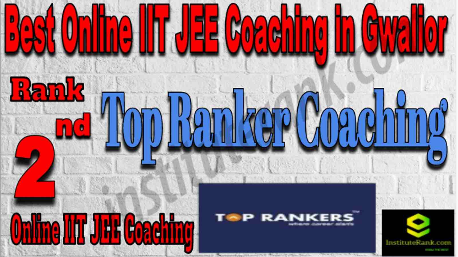 Rank 2 Best Online IIT JEE Coaching in Gwalior