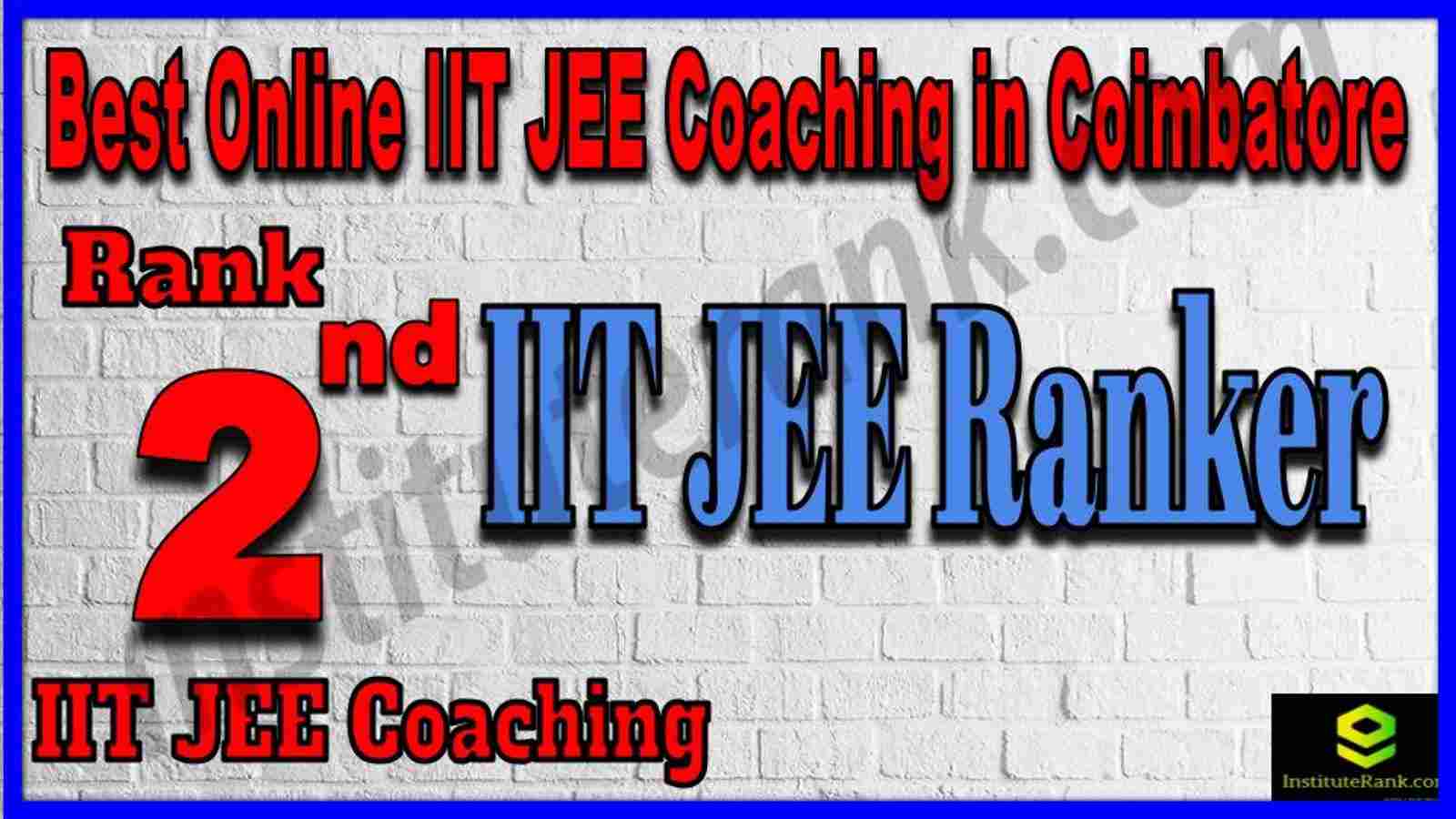 Rank 2nd Best Online IIT JEE Coaching in Coimbatore Rank 2nd Best Online IIT JEE Coaching in Coimbatore