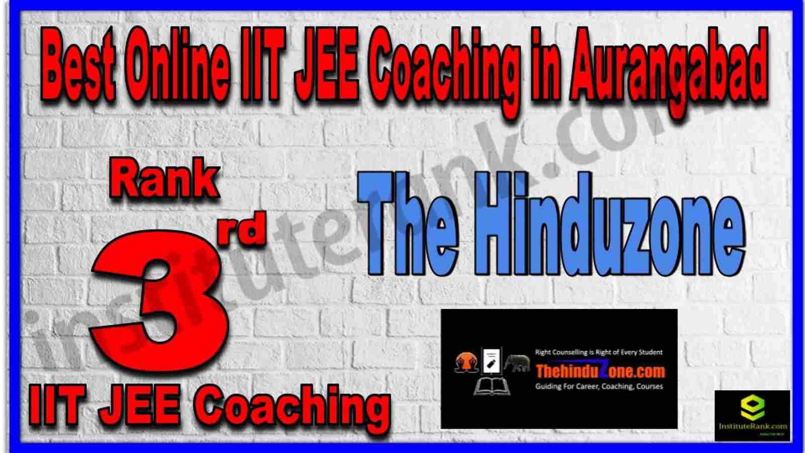 Rank 3rd Best Online IIT JEE Coaching in Aurangabad